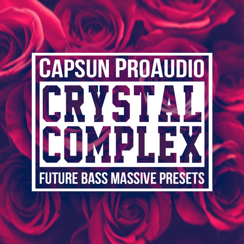 Crystal Complex - Future Bass Massive Presets WAV NMSV