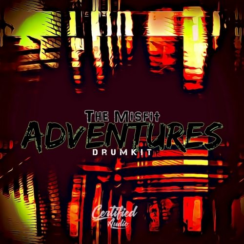 Certified Audio LLC The Misfit Adventures Drumkit WAV