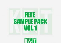 Fête Sample Pack Vol.1 WAV MIDI PRESETS