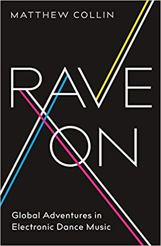 Rave On Global Adventures in Electronic Dance Music PDF