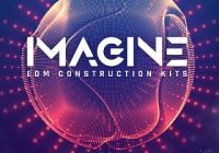 IMAGINE: EDM Construction Kits WAV MIDI