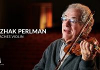 MasterClass Itzhak Perlman Teaches Violin TUTORIAL