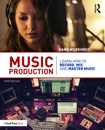 Music Production : Learn How to Record, Mix, and Master Music, Third Edition PDF