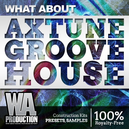 Axtune Groove House WAV MIDI Presets