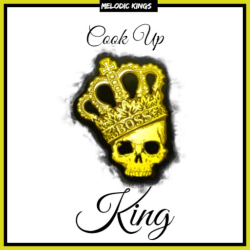 Melodic Kings Cook Up King WAV