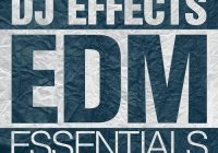 DJ Effects - EDM Essentials WAV