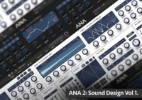 Groove3 ANA 2: Sound Design Vol. 1