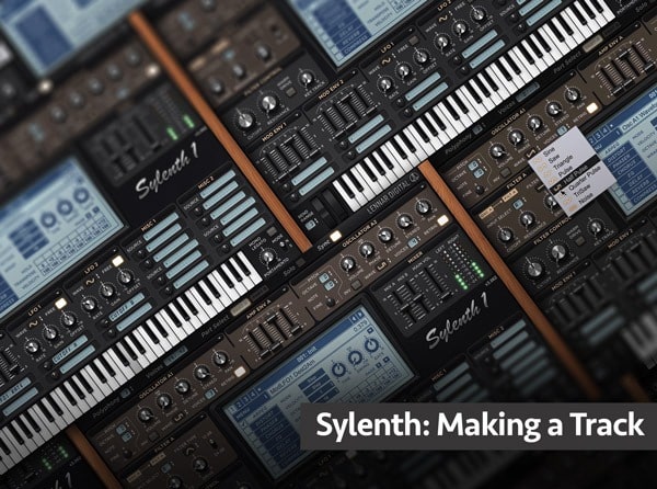 Groove3 Sylenth: Making a Track TUTORIAL