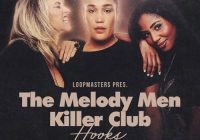The Melody Men - Killer Club Hooks MULTIFORMAT