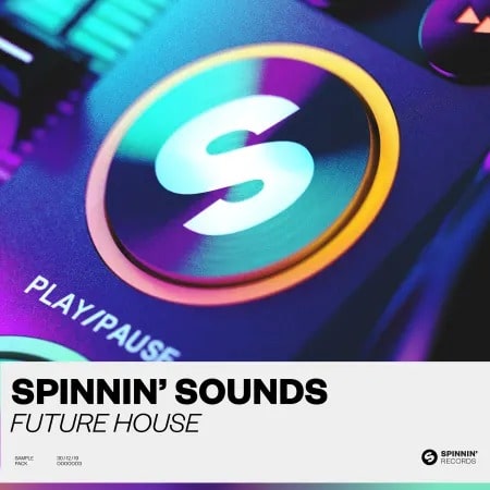 Spinnin' Sounds Future House Sample Pack WAV