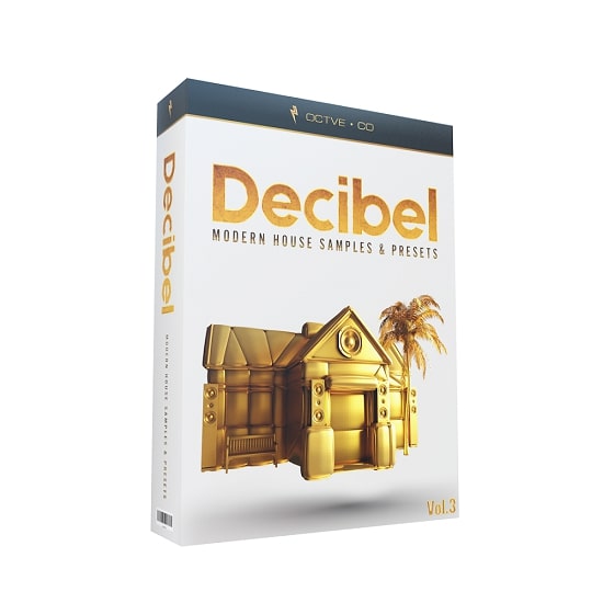 OCTVE.CO Decibel Vol. 3 - Modern House Samples & Presets