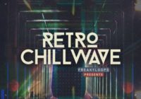 FL176 Retro Chillwave Sample Pack WAV