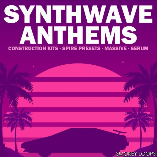 Smokey Loops Synthwave Anthems WAV