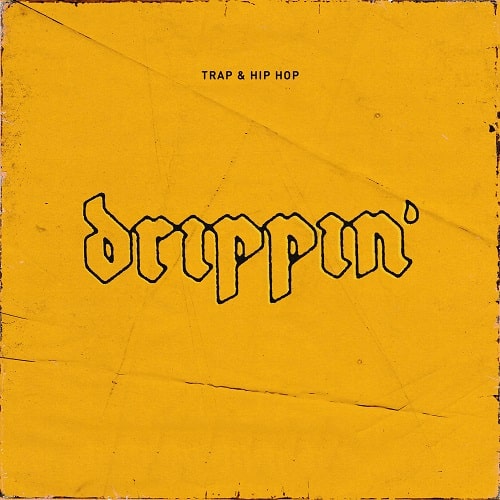 Drippin': Trap & Hip Hop WAV