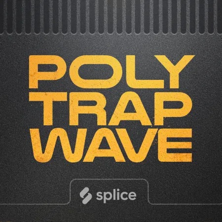 Splice Originals Polytrapwave WAV
