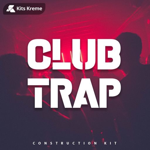 Kits Kreme Club Trap WAV