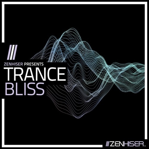 Zenhiser Presents Trance Bliss WAV MIDI