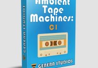 Genera Studios Ambient Tape Machines: C1 - Kontakt Library