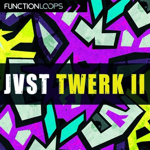 JVST TWERK 2 - Construction Kits WAV MIDI