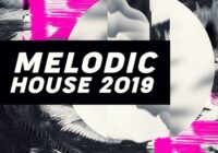 Melodic House 2019 Sample Pack WAV MIDI PRESETS
