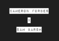 Cameron Forbes X Sam Barsh Vocal Tastes Vol.I