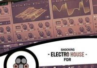 Shocking Electro House 2 For Serum