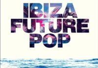 Ibiza Future Pop WAV MIDI PRESETS