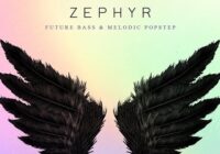 Zephyr - Future Bass & Melodic Popstep Sample Pack WAV