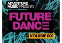Adventure Music Future Dance Vol.1 WAV