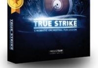 ProjectSAM True Strike 1 v1.1 KONTAKT [Cinematic Orchestral Percussion]