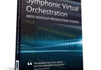 Cinematic Composing Symphonic Virtual Orchestration Course