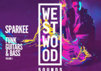 Westwood Sounds Sparkee - Funk Guitars and Bass Pack Vol.1 WAV