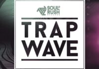 Soul Rush Records Trap Wave WAV