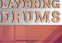 Layering Drums Tutorial Course