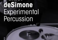 Daniel deSimone Experimental Percussion