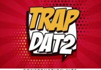 Trap Dat 2 Construction Kits