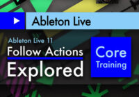 Ask Video Ableton Live 403: Follow Actions Explored TUTORIAL