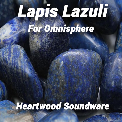Heartwood Soundware Lapis Lazuli For Omnisphere 2