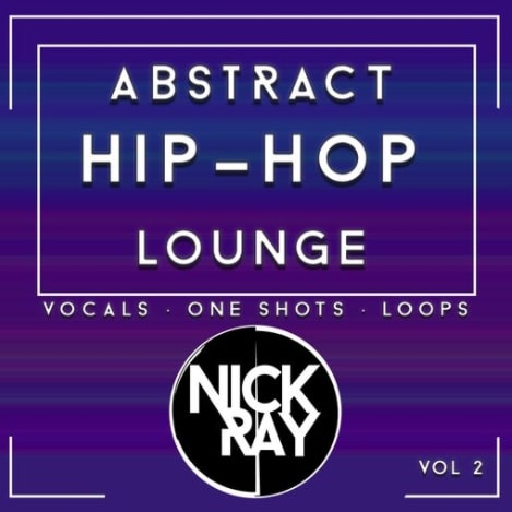 Nick Ray Sounds Abstract Hip-Hop Lounge Vol 2 WAV