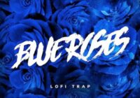 Blue Roses – Lofi Trap WAV