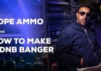 Dope Ammo Presents How To Make A DnB Banger TUTORIAL