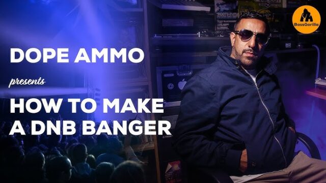 Dope Ammo Presents How To Make A DnB Banger TUTORIAL