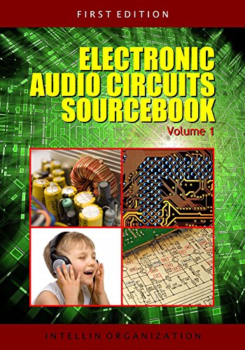 Electronic Audio Circuits Sourcebook Volume 1