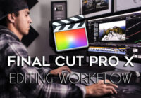 Full Time Filmmaker Final Cut Pro X Editing Workflow TUTORIAL