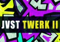 JVST TWERK 2 – Construction Kits WAV MIDI