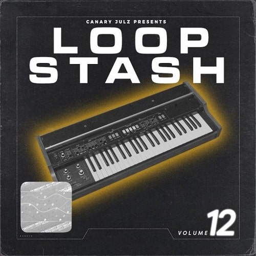 Canary Julz Loop Stash Vol.12 WAV