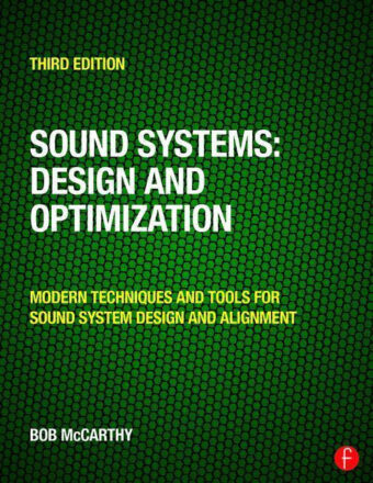 Sound Systems: Design and Optimization: Modern Techniques and Tools for Sound System Design & Alignment 3rd Edition PDF