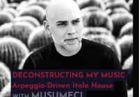 343 Pro Sessions Musumeci: Deconstructing My Music TUTORIAL