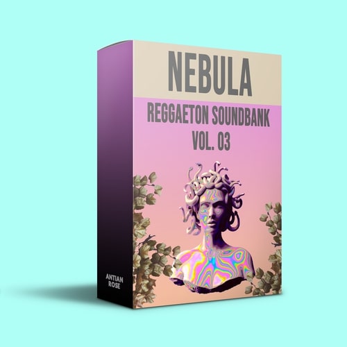 Antian Rose Nébula Reggaeton Soundbank Vol. 03 WAV