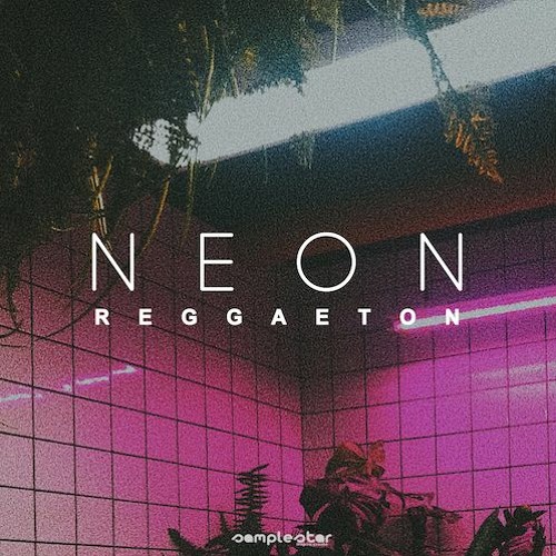 Samplestar Neon Reggaeton WAV MIDI